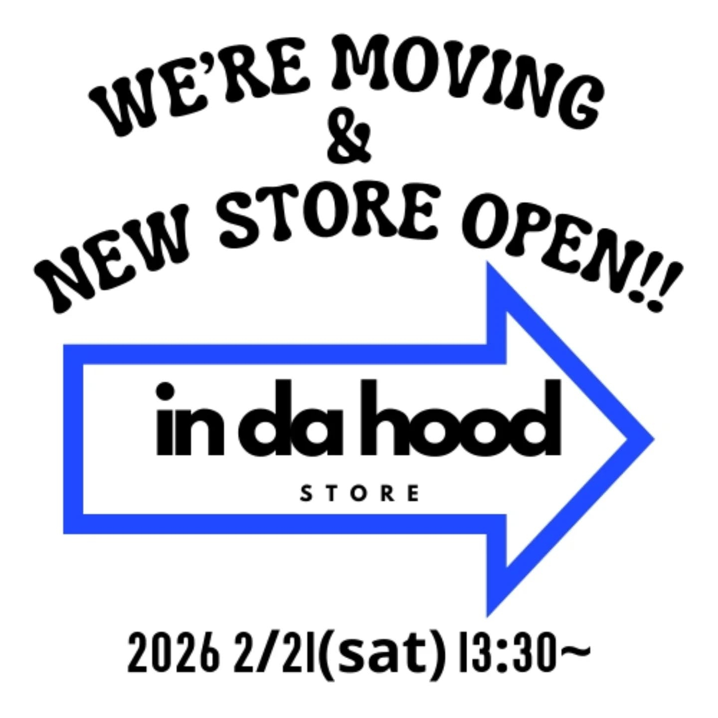 IN DA HOOD 移転します!